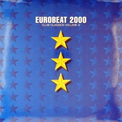 Пластинка Eurobeat 2000 (Club Classics Volume 3) Сборник (2 LP)